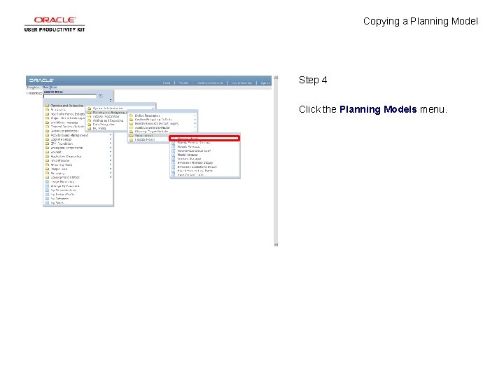 Copying a Planning Model Step 4 Click the Planning Models menu. 