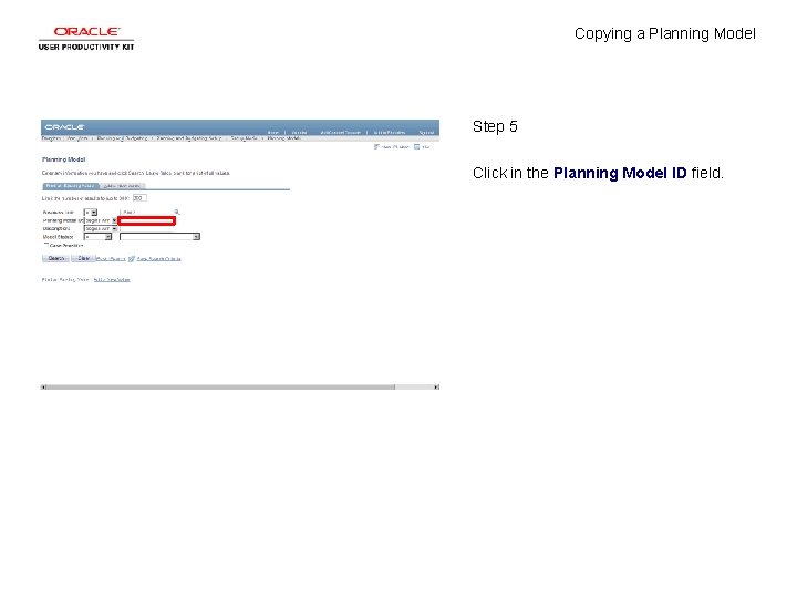 Copying a Planning Model Step 5 Click in the Planning Model ID field. 