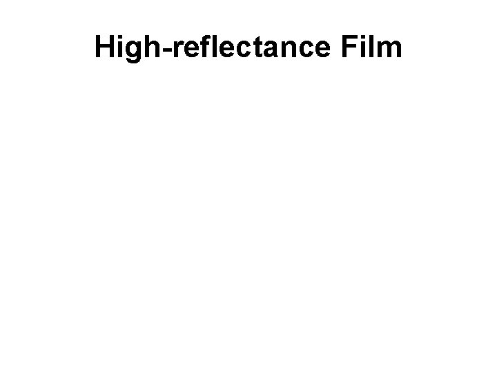 High-reflectance Film 