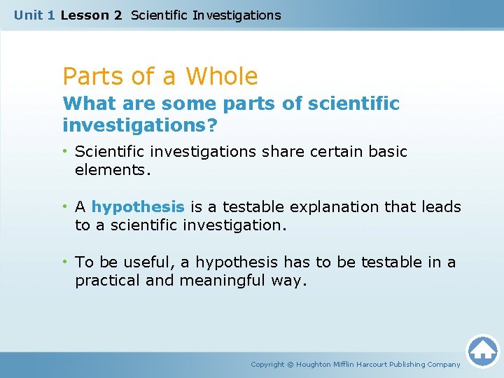 Unit 1 Lesson 2 Scientific Investigations Parts of a Whole What are some parts
