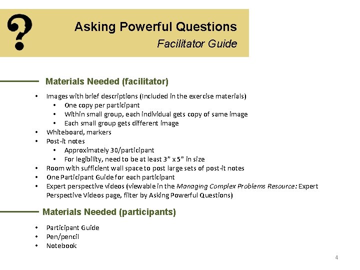 Asking Powerful Questions Facilitator Guide Materials Needed (facilitator) • • • Images with brief Asking Powerful Questions Facilitator Guide Materials Needed (facilitator) • • • Images with brief