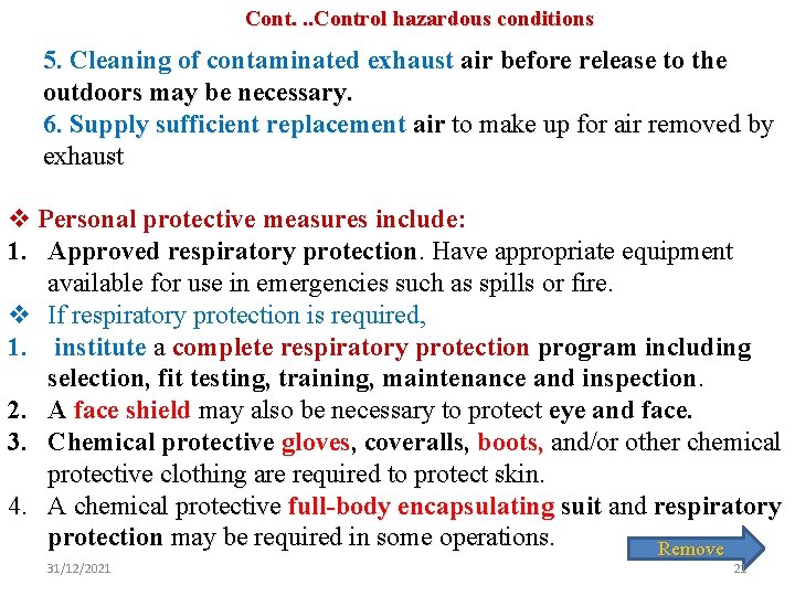 Cont. . . Control hazardous conditions 5. Cleaning of contaminated exhaust air before release