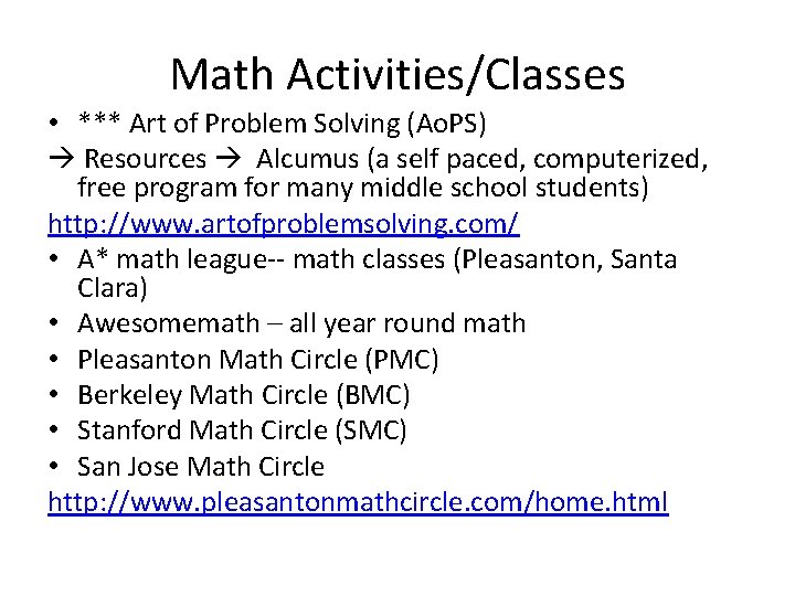 Math Activities/Classes • *** Art of Problem Solving (Ao. PS) Resources Alcumus (a self