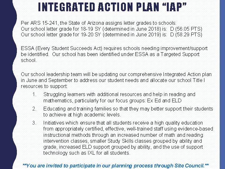 INTEGRATED ACTION PLAN “IAP” Per ARS 15 -241, the State of Arizona assigns letter INTEGRATED ACTION PLAN “IAP” Per ARS 15 -241, the State of Arizona assigns letter
