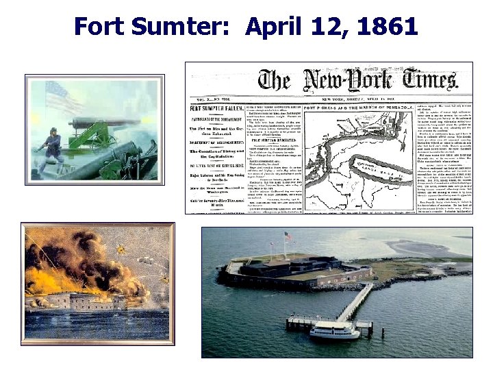 Fort Sumter: April 12, 1861 