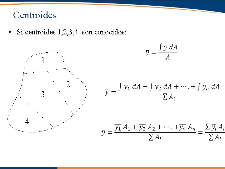 Centroides • Si centroides 1, 2, 3, 4 son conocidos: 