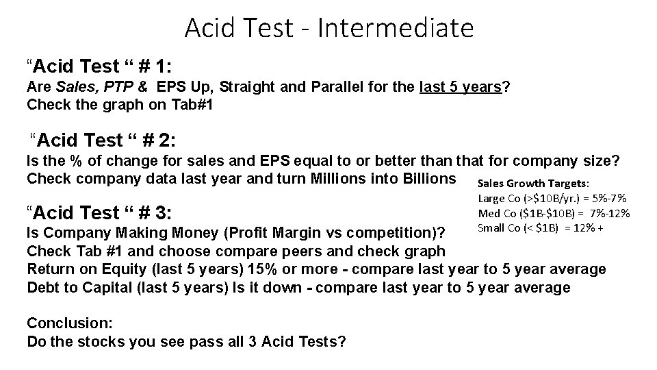 Acid Test - Intermediate “Acid Test “ # 1: Are Sales, PTP & EPS