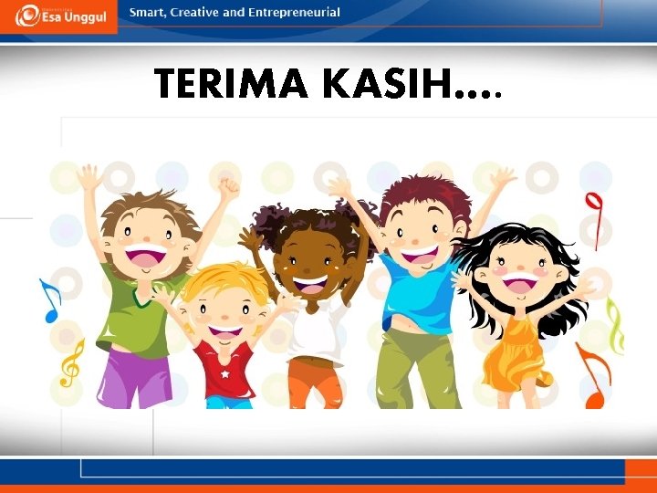 TERIMA KASIH…. TERIMA KASIH….