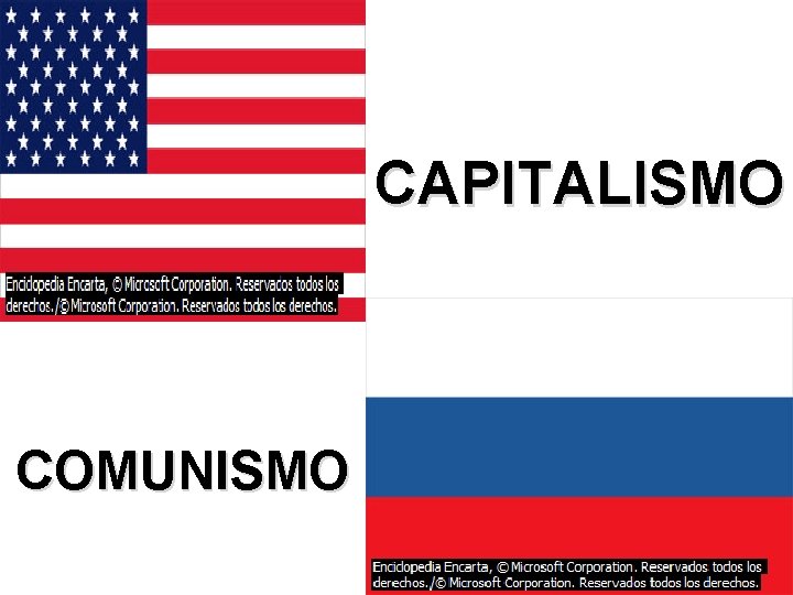 CAPITALISMO COMUNISMO 