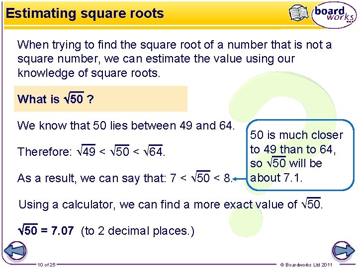 Estimating square roots When trying to find the square root of a number that