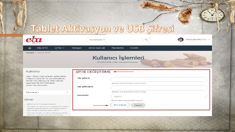 Tablet Aktivasyon ve USB Şifresi 