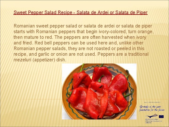 Sweet Pepper Salad Recipe - Salata de Ardei or Salata de Piper Romanian sweet