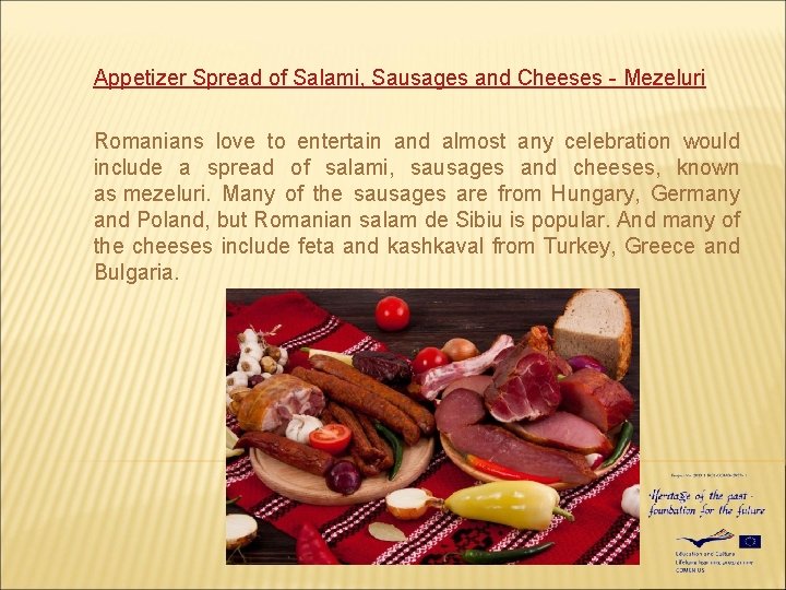 Appetizer Spread of Salami, Sausages and Cheeses - Mezeluri Romanians love to entertain and