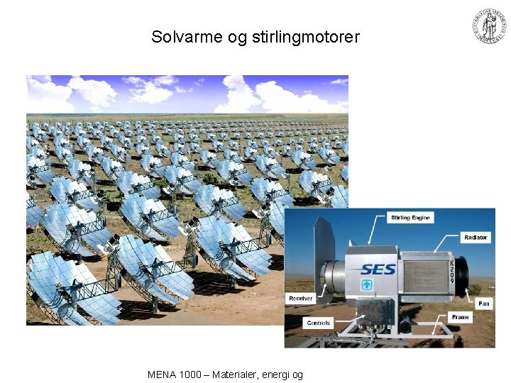 Solvarme og stirlingmotorer MENA 1000 – Materialer, energi og 