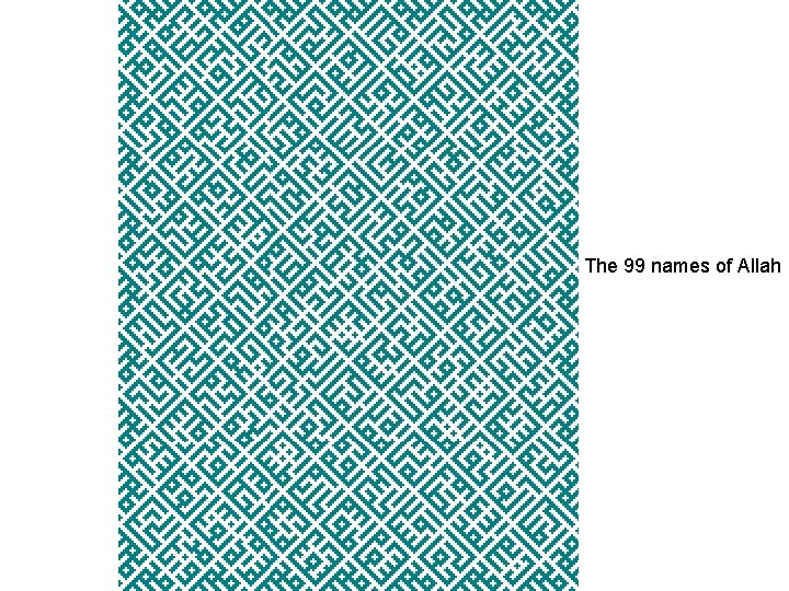 The 99 names of Allah 
