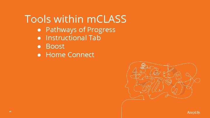 Tools within m. CLASS ● ● 69 Pathways of Progress Instructional Tab Boost Home