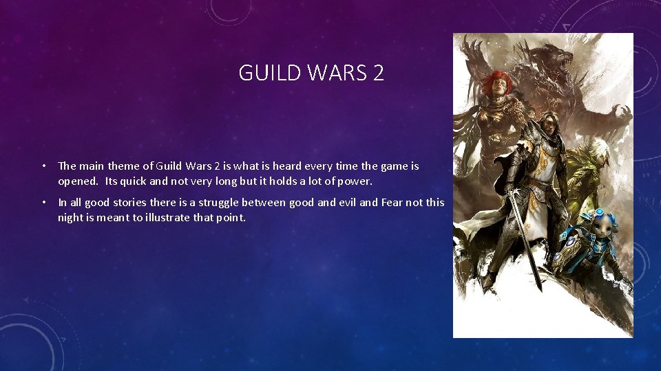 GUILD WARS 2 • The main theme of Guild Wars 2 is what is