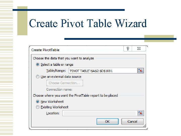 Create Pivot Table Wizard 
