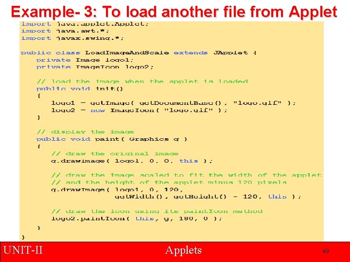 Example- 3: To load another file from Applet UNIT-II Applets 49 