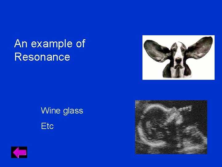 An example of Resonance Wine glass Etc An example of Resonance Wine glass Etc