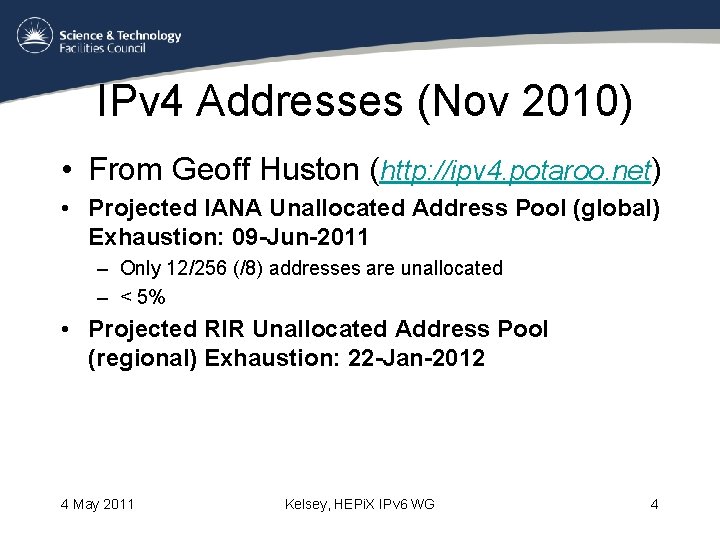 IPv 4 Addresses (Nov 2010) • From Geoff Huston (http: //ipv 4. potaroo. net)