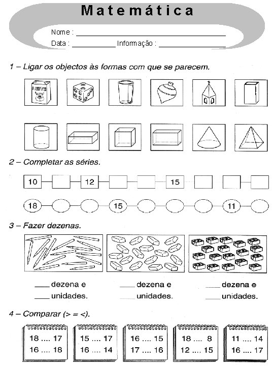 Matemática Nome : ___________________ Data : ______ Informação : _________ 