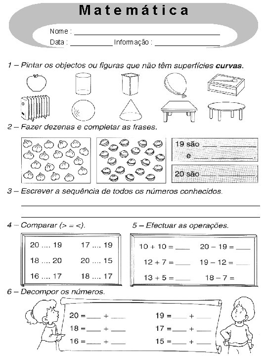 Matemática Nome : ___________________ Data : ______ Informação : _________ 