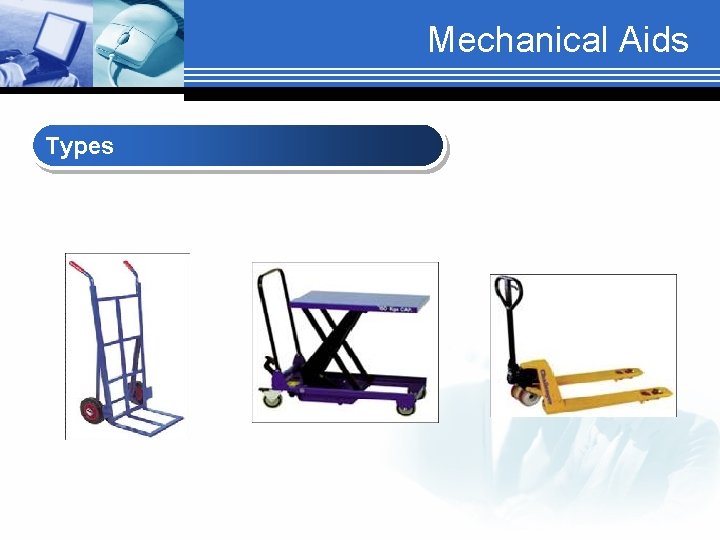 Mechanical Aids Types 