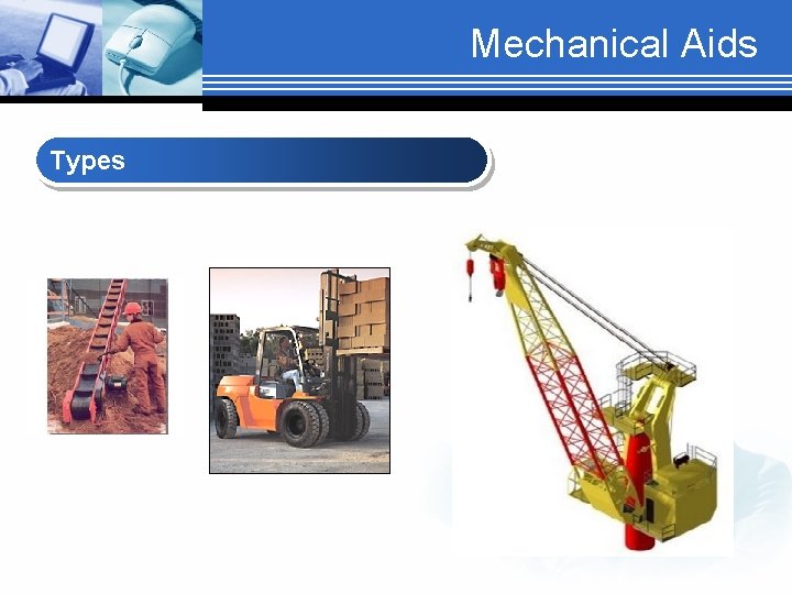 Mechanical Aids Types 