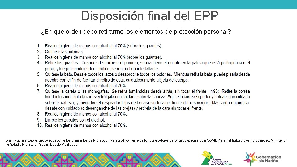 Disposición final del EPP ¿En que orden debo retirarme los elementos de protección personal?