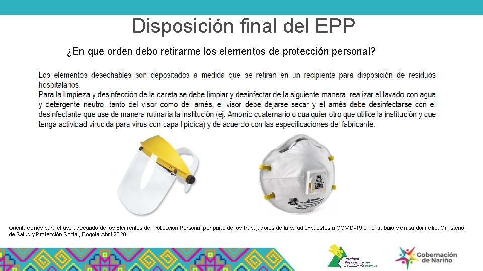 Disposición final del EPP ¿En que orden debo retirarme los elementos de protección personal?