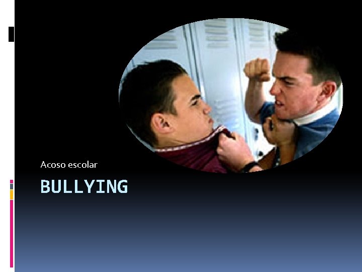 Acoso escolar BULLYING 