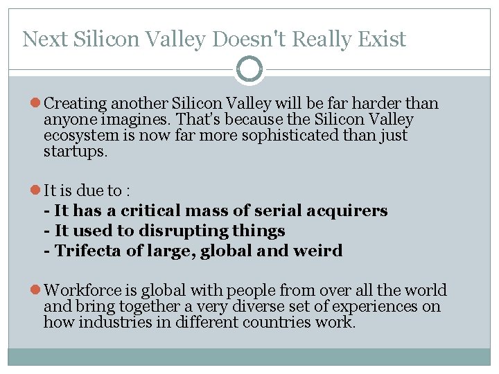 Next Silicon Valley Doesn't Really Exist l Creating another Silicon Valley will be far