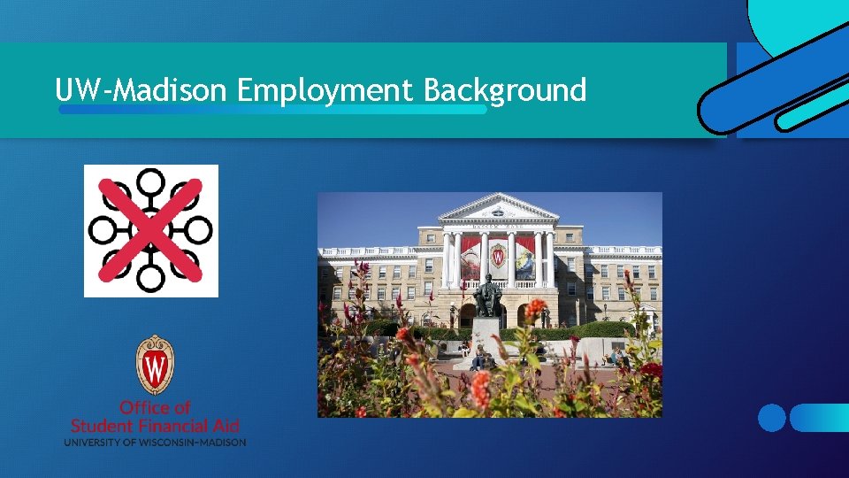 UW-Madison Employment Background UW-Madison Employment Background