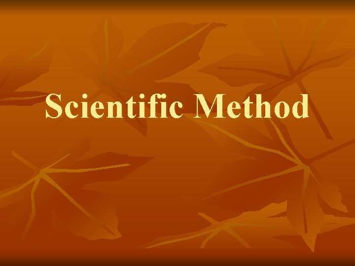 Scientific Method 