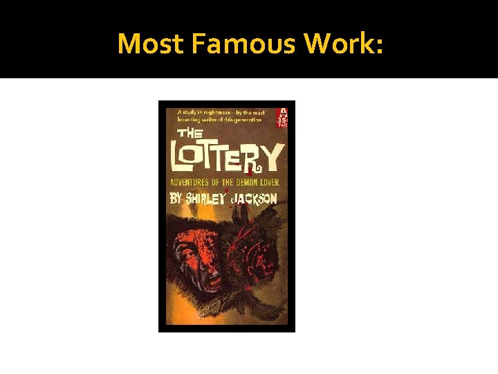 Most Famous Work: 