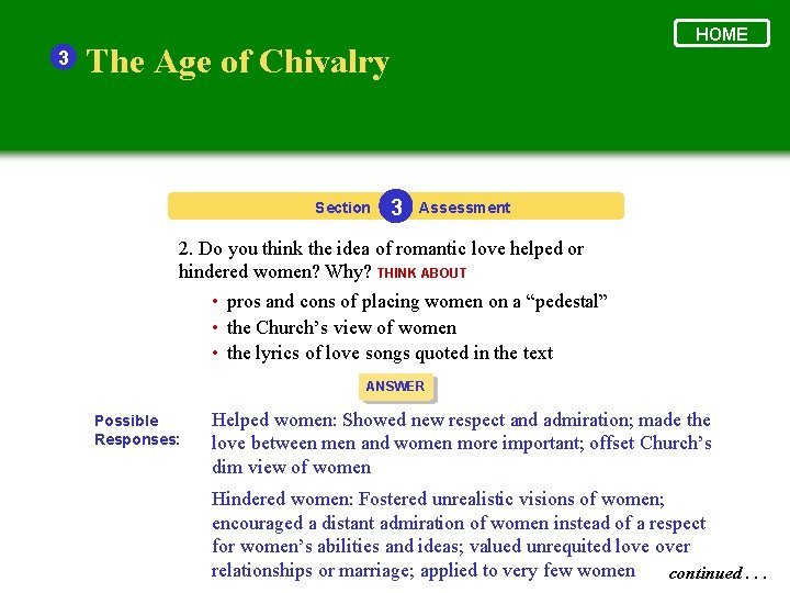 3 HOME The Age of Chivalry Section 3 Assessment 2. Do you think the