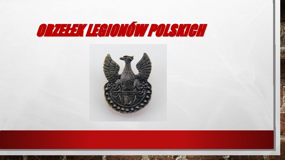 ORZEŁEK LEGIONÓW POLSKICH 