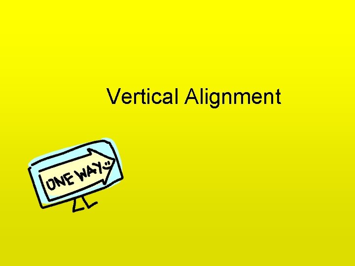 Vertical Alignment 