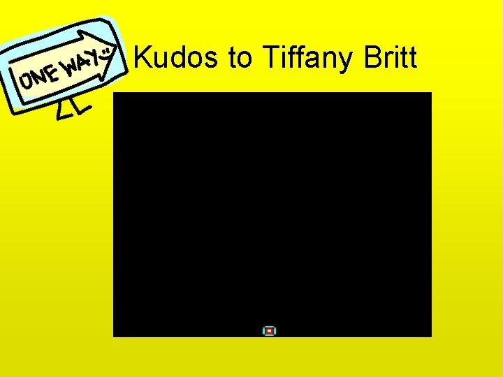 Kudos to Tiffany Britt 