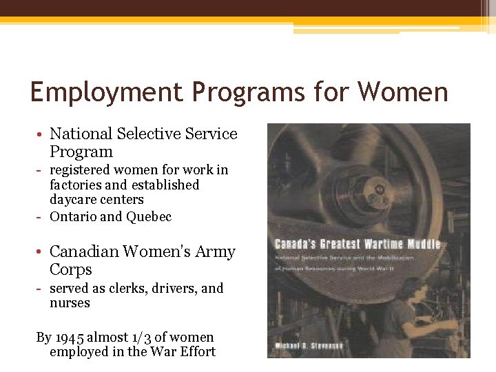 Employment Programs for Women • National Selective Service Program - registered women for work