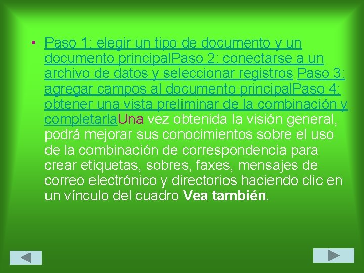  • Paso 1: elegir un tipo de documento y un documento principal. Paso