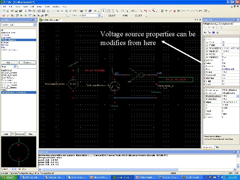 Voltage source properties can be modifies from here Voltage source properties can be modifies from here