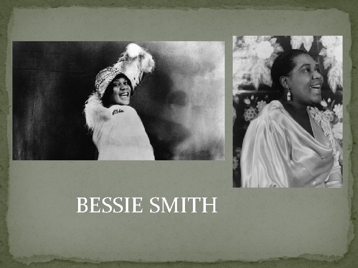 BESSIE SMITH 