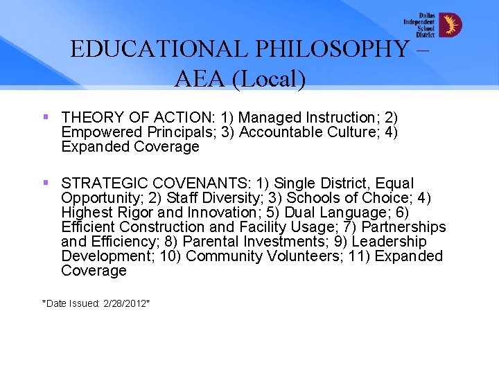 EDUCATIONAL PHILOSOPHY – AEA (Local) § THEORY OF ACTION: 1) Managed Instruction; 2) Empowered