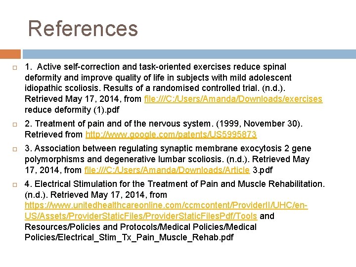 References 1. Active self-correction and task-oriented exercises reduce spinal deformity and improve quality of