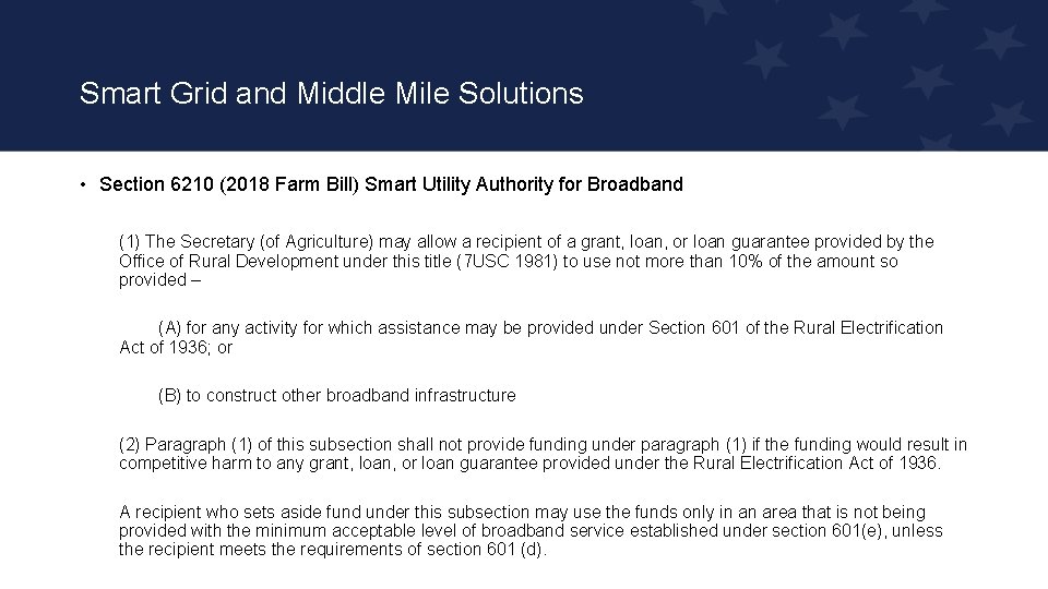 Smart Grid and Middle Mile Solutions • Section 6210 (2018 Farm Bill) Smart Utility