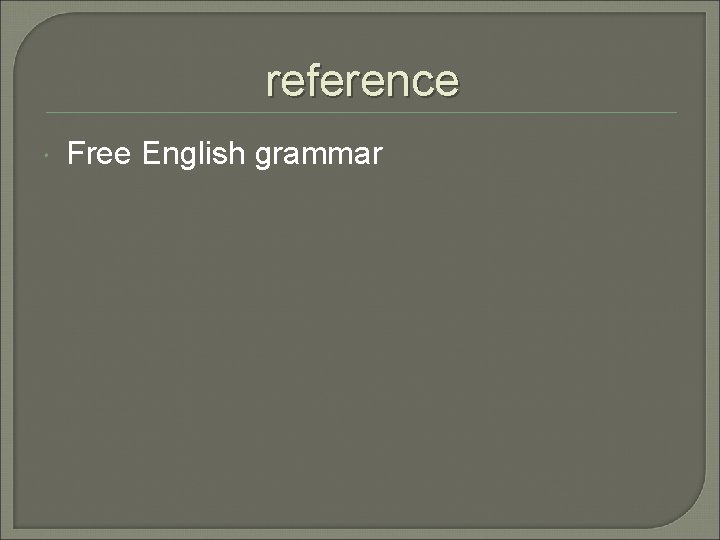 reference Free English grammar 