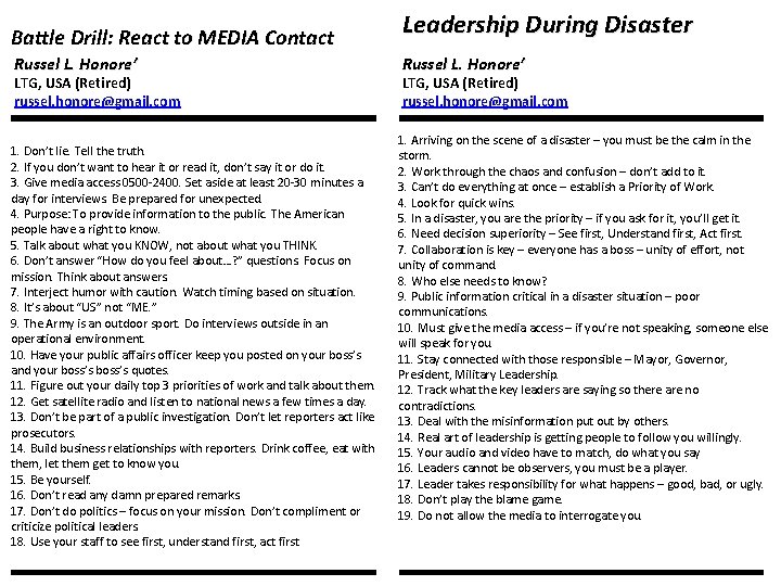 Battle Drill: React to MEDIA Contact Russel L. Honore’ LTG, USA (Retired) russel. honore@gmail.