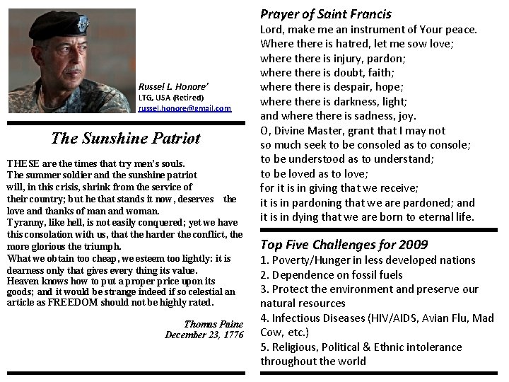 Prayer of Saint Francis Russel L. Honore’ LTG, USA (Retired) russel. honore@gmail. com The